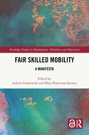 Cover of Fair Skilled Mobility: A Manifesto