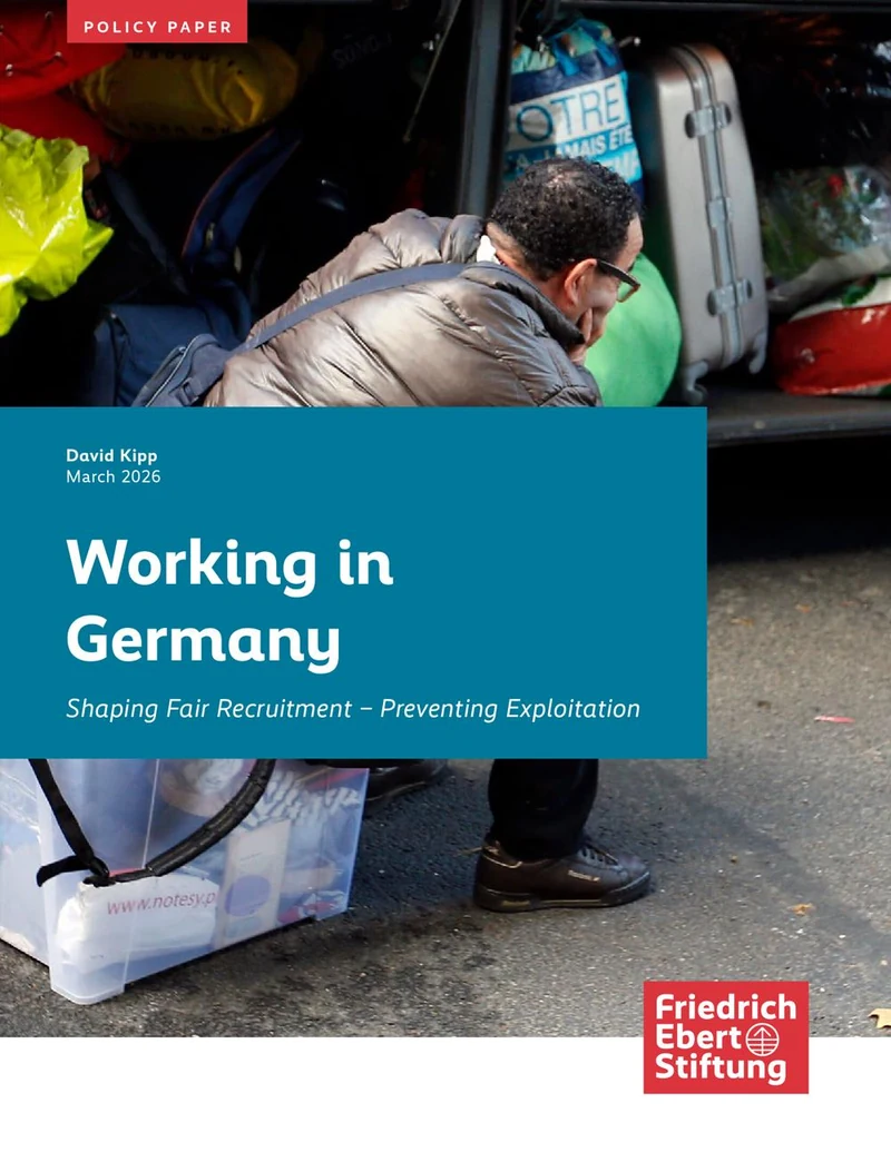 Cover of Working in Germany: shaping fair recruitment – preventing exploitation